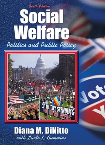 Beispielbild fr Social Welfare : Politics and Public Policy zum Verkauf von Better World Books