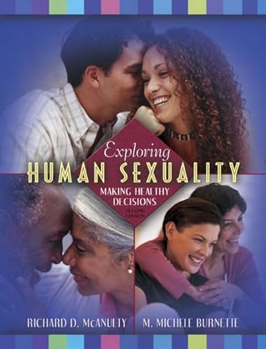 Beispielbild fr Exploring Human Sexuality : Making Healthy Decisions zum Verkauf von Better World Books