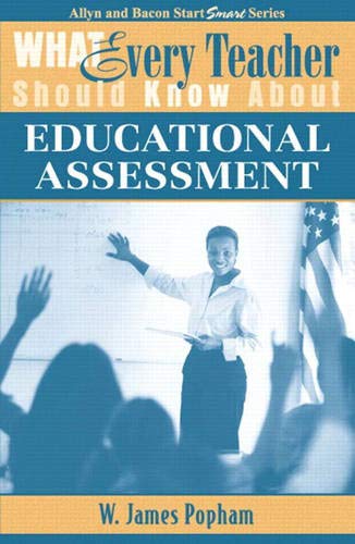 Imagen de archivo de What Every Teacher Should Know about Educational Assessment a la venta por ThriftBooks-Atlanta