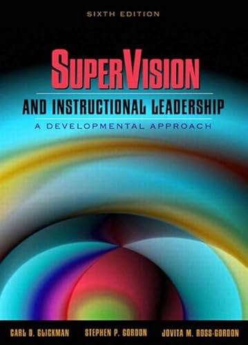 Beispielbild fr SuperVision and Instructional Leadership : A Developmental Approach zum Verkauf von Better World Books