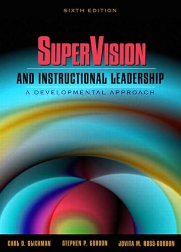 Stock image for SuperVision and Instructional Leadership: A Developmental Approach, Sixth Edition for sale by Your Online Bookstore