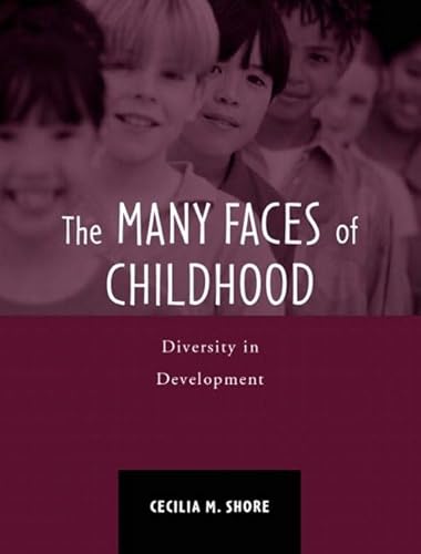 Stock image for The Many Faces of Childhood: Diversity in Development for sale by Hastings of Coral Springs