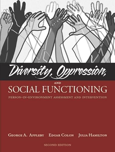 Beispielbild fr Diversity, Oppression, and Social Functioning : Person-in-Environment Assessment and Intervention zum Verkauf von Better World Books