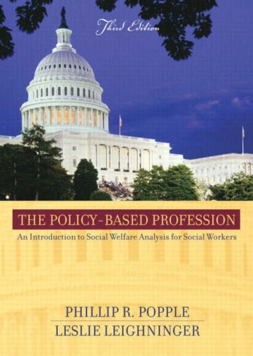 Beispielbild fr The Policy-Based Profession : An Introduction to Social Welfare Policy Analysis for Social Workers zum Verkauf von Better World Books
