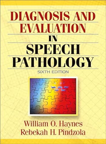 Imagen de archivo de Diagnosis and Evaluation in Speech Pathology a la venta por Better World Books