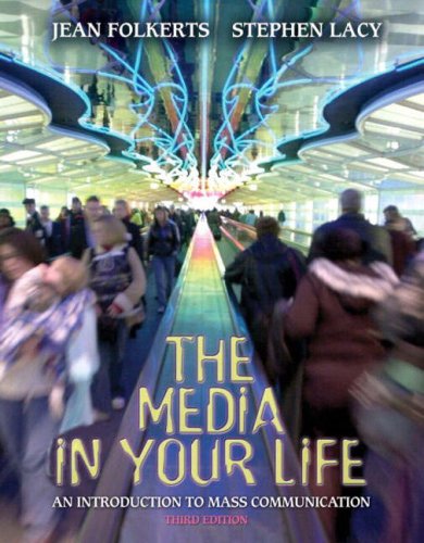 Beispielbild fr The Media in Your Life : An Introduction to Mass Communication zum Verkauf von Better World Books
