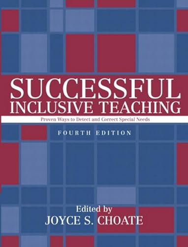 Stock image for Successful Inclusive Teaching : Proven Ways to Detect and Correct Special Needs for sale by Better World Books