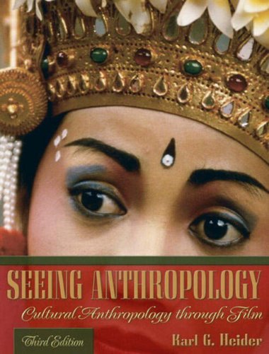 Beispielbild fr Seeing Anthropology : Cultural Anthropology Through Film zum Verkauf von Better World Books: West