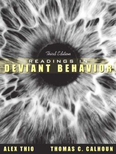 Imagen de archivo de Readings in Deviant Behavior, Third Edition a la venta por Idaho Youth Ranch Books