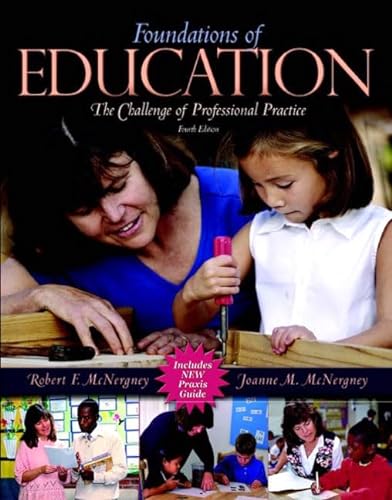 Beispielbild fr Foundations of Education: The Challenge of Professional Practice zum Verkauf von ThriftBooks-Atlanta