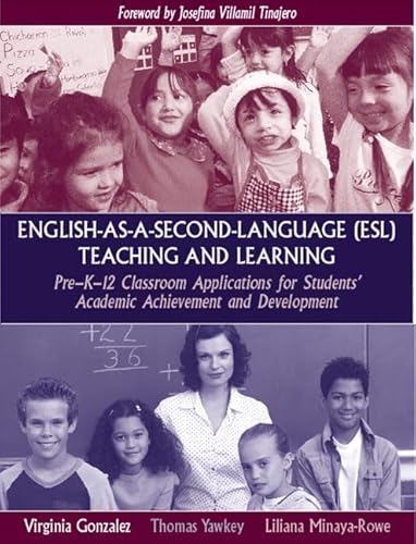 Beispielbild fr English-as-a-Second-Language (ESL) Teaching and Learning : Applications for Students' Academic Achievement and Development zum Verkauf von Better World Books