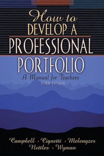 Imagen de archivo de How to Develop a Professional Portfolio: A Manual for Teachers, Third Edition a la venta por Wonder Book