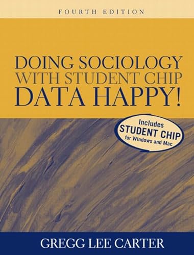 Stock image for Doing Sociology with Student CHIP: Data Happy! (4th Edition) for sale by HPB-Red