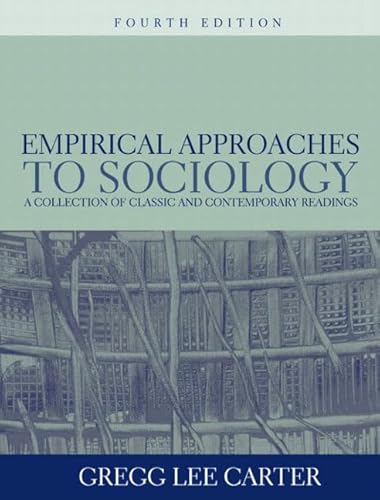 9780205394845: Empirical Approaches to Sociology: A Collection of Classic and Contemporary Readings (4th Edition)