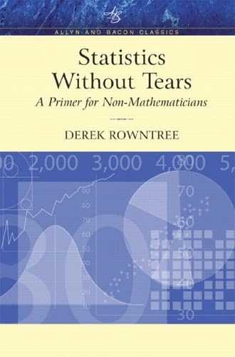 9780205395095: Statistics Without Tears: A Primer for Non-Mathematicians : Classic Edition