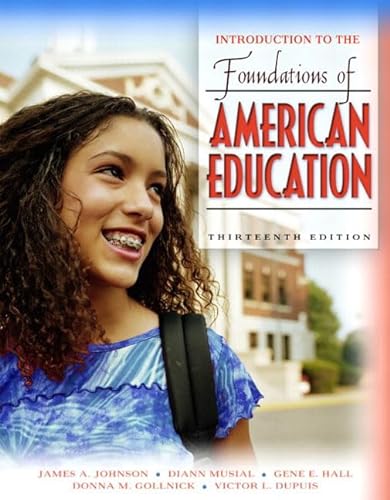 9780205395781: Introduction to the Foundations of American Education (Book Alone)