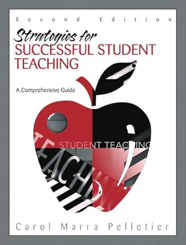 Stock image for Strategies for Successful Student Teaching: A Comprehensive Guide (2nd Edition) for sale by Goodwill Books