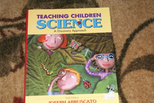 Stock image for Teaching Children Science : A Discovery Approach for sale by Better World Books