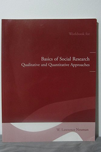 Basics in Social Research: Student Workbook (9780205397563) by NEUMAN