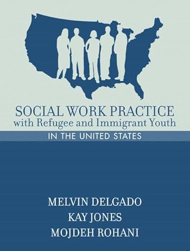 Beispielbild fr Social Work Practice with Refugee and Immigrant Youth in the United States zum Verkauf von BooksRun