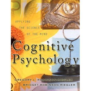9780205400225: Cognitive Psychology: Applying the Science of the Mind