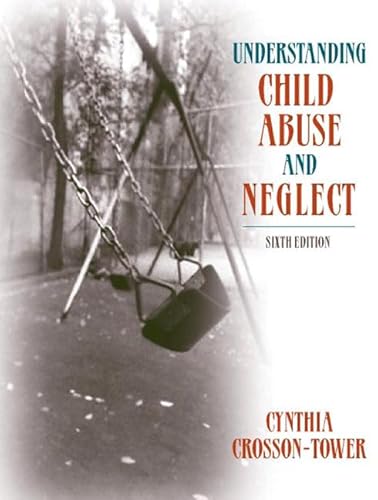 9780205401833: Understanding Child Abuse and Neglect (Book Alone)