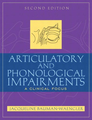 Beispielbild fr Articulatory and Phonological Impairments : A Clinical Focus zum Verkauf von Better World Books