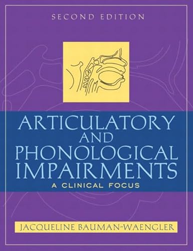 Stock image for Articulatory and Phonological Impairments : A Clinical Focus for sale by Better World Books