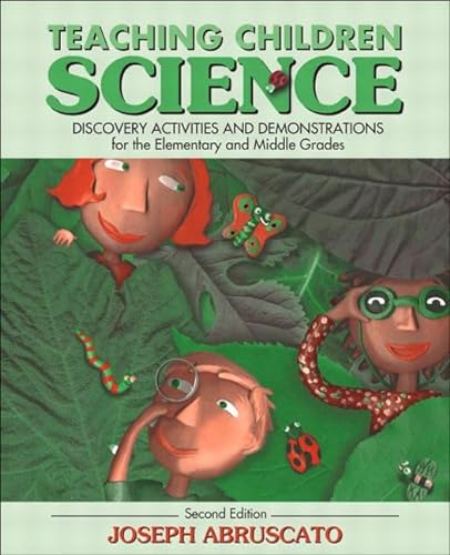 Stock image for Teaching Children Science: Discovery Activities and Demonstrations for the Elementary and Middle Grades (2nd Edition) for sale by Open Books
