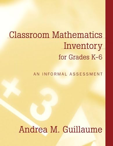 Stock image for Classroom Mathematics Inventory for Grades K-6: An Informal Assessment for sale by HPB-Red