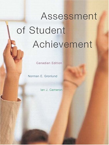 Stock image for Assessment of Student Achievement, Canadian Edition Gronlund, Norman E. and Cameron, Ian J. for sale by Aragon Books Canada