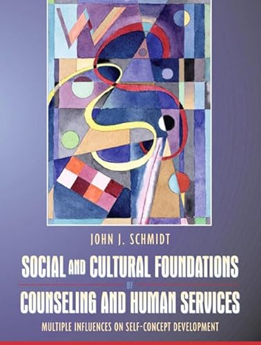 9780205403332: Social And Cultural Foundations Of Counseling and Human Services: Multiple Influences on Self-Concept Development