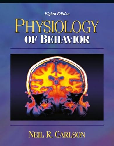 Imagen de archivo de Physiology of Behavior, with Neuroscience Animations & Student Study Guide (8th, 04) by Carlson, Neil R - Carlson, Mary [Paperback (2003)] a la venta por HPB-Red