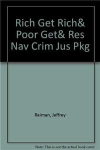 9780205403974: The Rich Get Richer and the Poor Get Prison: Ideology, Class, and Criminal Justice