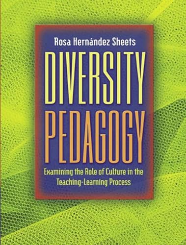 Beispielbild fr Diversity Pedagogy : Examining the Role of Culture in the Teaching-Learning Process zum Verkauf von Better World Books
