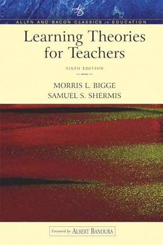 9780205405572: Learning Theories for Teachers: An Allyn & Bacon Classics Edition