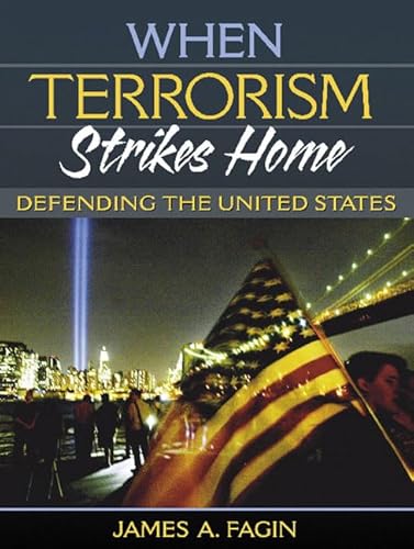 Beispielbild fr When Terrorism Strikes Home Defending the United States zum Verkauf von TextbookRush
