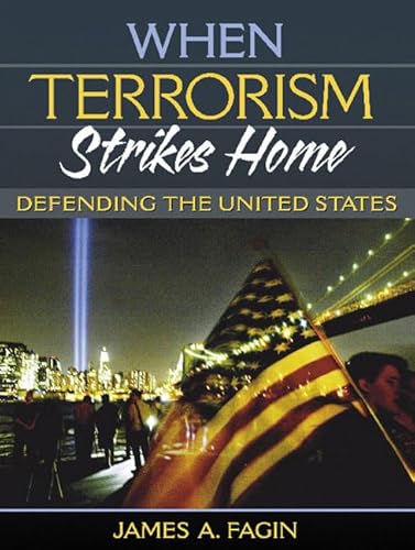 Stock image for When Terrorism Strikes Home Defending the United States for sale by TextbookRush