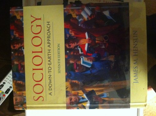 Beispielbild fr Sociology : A down-to-Earth Approach zum Verkauf von Better World Books: West