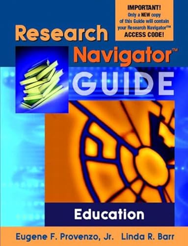 Research Navigator Guide for Education (Valuepack item only) (9780205408290) by Eugene F. Provenzo, Jr. & Linda R. Barr