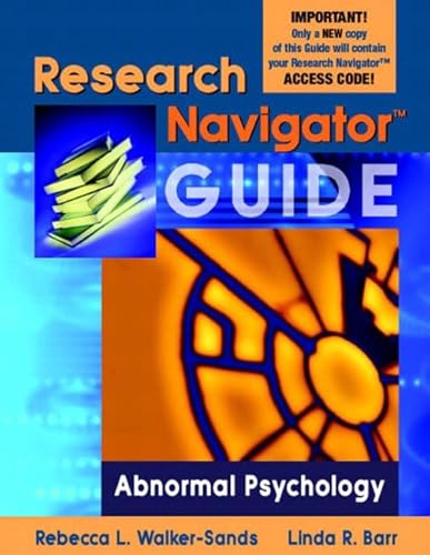 Research Navigator Guide for Abnormal Psychology (Valuepack item only) (9780205408351) by Walker-Sands, Rebecca L.; Barr, Linda R.