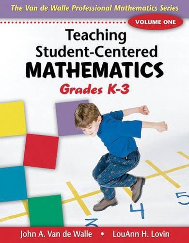9780205408436: Teaching Student-Centered Mathematics: Grades K-3: 1 (The Van De Walle Professional Mathematics)