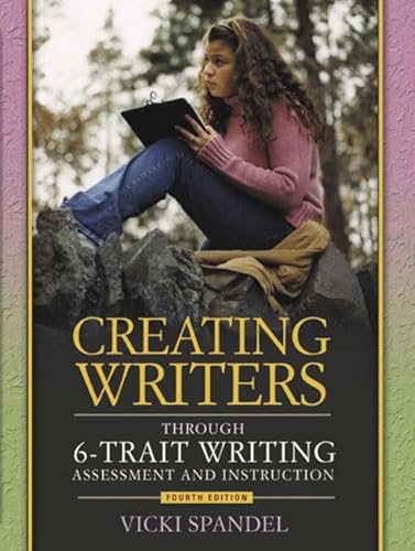 Stock image for Creating Writers: Through 6-Trait Writing Assessment and Instruction for sale by Revaluation Books