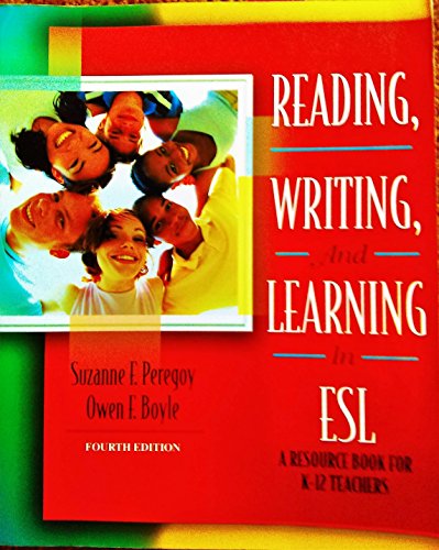 Beispielbild fr Reading, Writing and Learning in ESL : A Resource Book for K-12 Teachers zum Verkauf von Better World Books