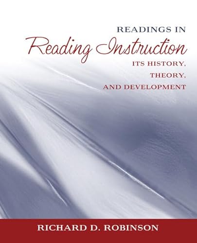 Stock image for Readings in Reading Instruction : Its History, Theory, and Development for sale by Better World Books: West