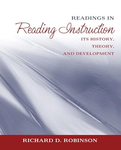 Stock image for Readings in Reading Instruction : Its History, Theory, and Development for sale by Better World Books: West