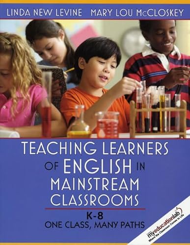 9780205410590: Teaching Learners Of English In Mainstream Classrooms, K-8: One Class, Many Paths