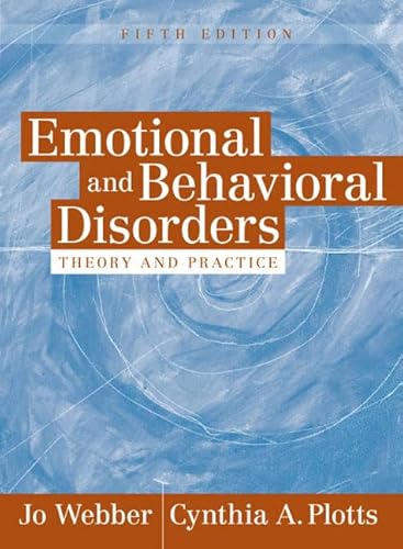 Beispielbild fr Emotional and Behavioral Disorders: Theory and Practice zum Verkauf von BooksRun