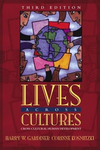 9780205411863: Lives Across Cultures: Cross-Cultural Human Development