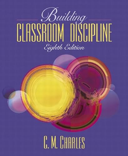 9780205412570: Building Classroom Discipline: United States Edition